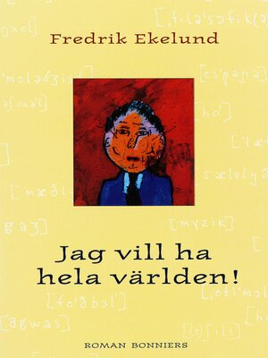 cover image of Jag vill ha hela världen